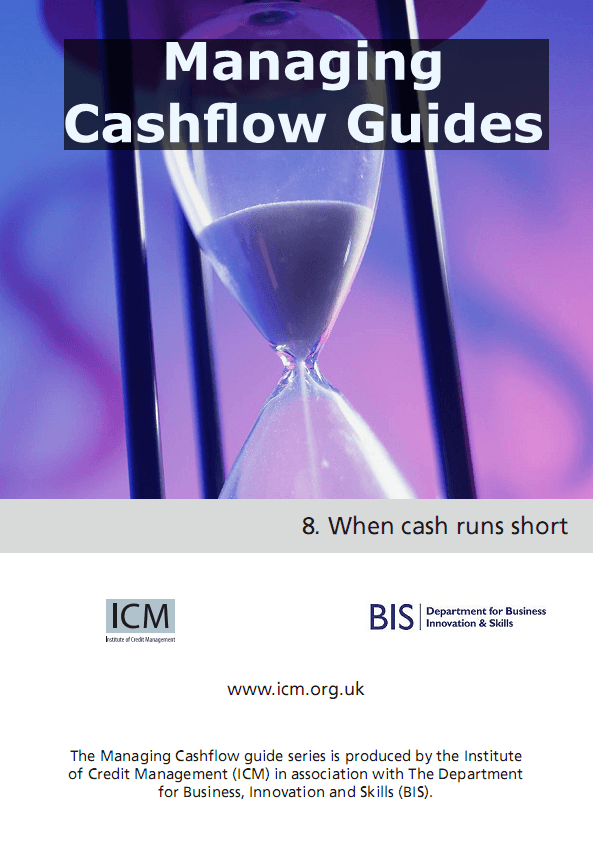 Managing Cashflow Series Part 8 – When Cash Runs Short